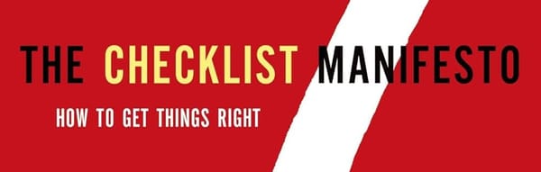 Cropped image of the book "The Checklist Manifesto" by Atul Gawande